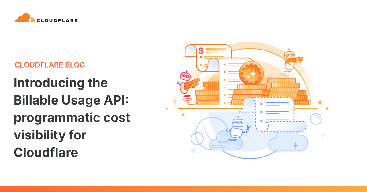 월말 청구서 열어보고 놀라지 않기 — Cloudflare가 공개한 Billable Usage API