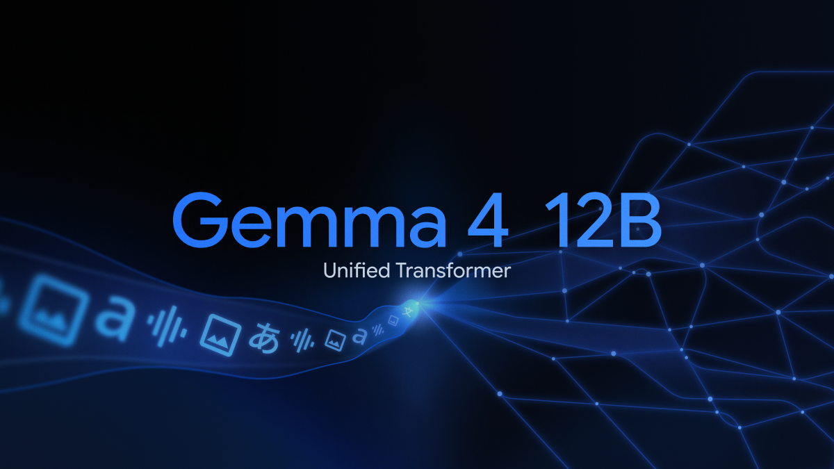 구글 Gemma 4 12B 공개 — '인코더 없는' 멀티모달, 이게 왜 중요할까